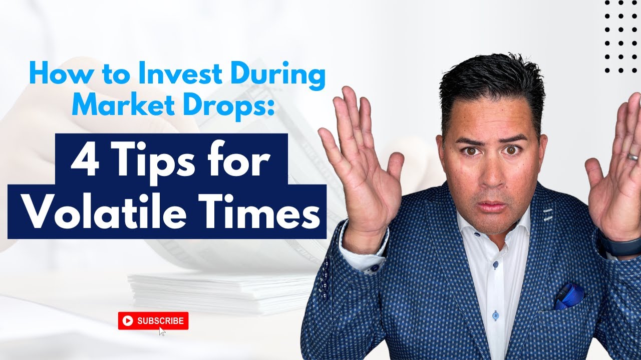 How to Invest During Market Drops: 4 Tips for Volatile Times - YouTube