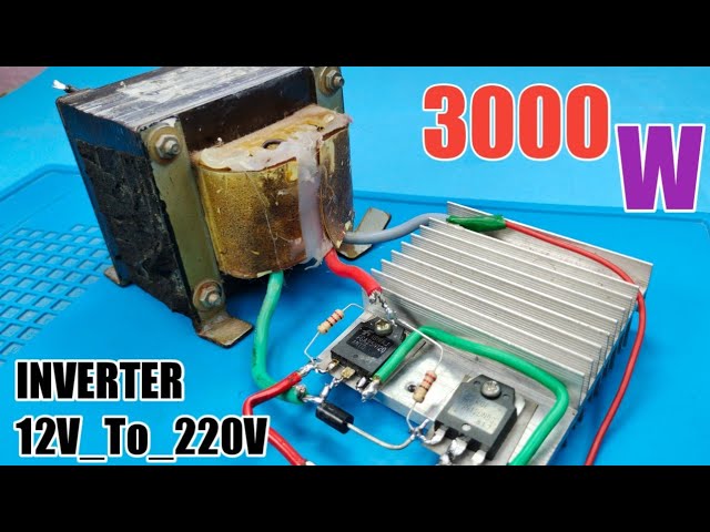 i make 3000W Simple inverter 12v to 220v at home
