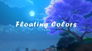 Mashup Tobu - Floating X Tobu - Colors Made With Ravedj