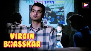 तुम नहीं बदले कल भी वर्जिन थे आज भी हो | Virgin Bhasskar | Nobody Dies A Virgin! | Anant Joshi