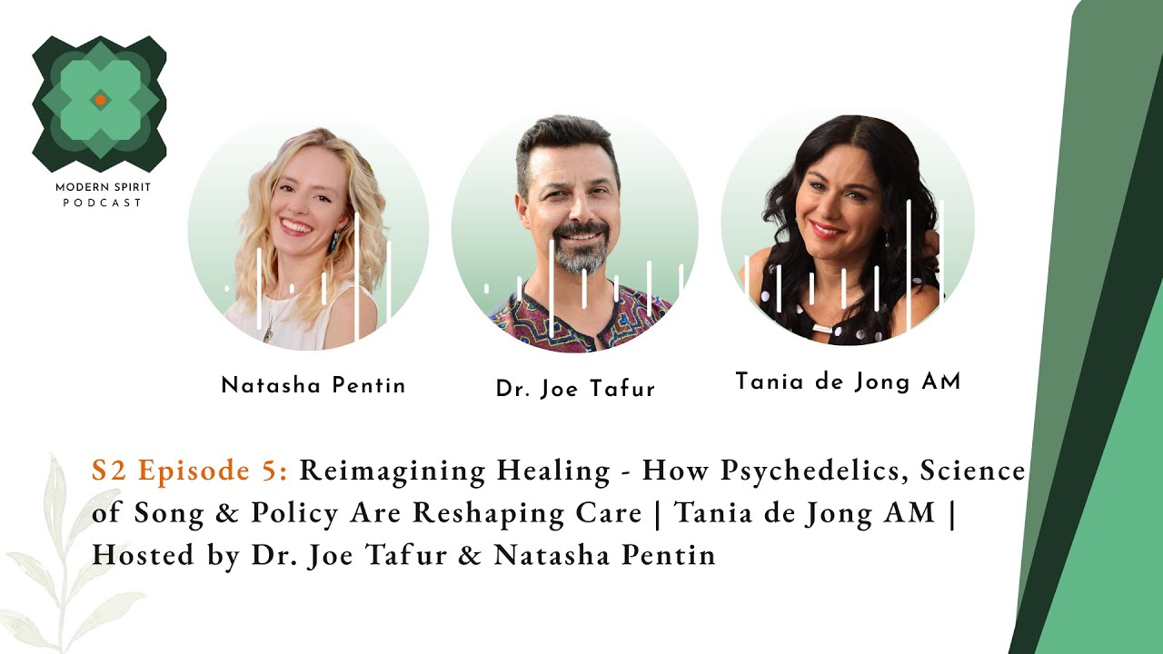Reimagining Healing - How Psychedelics, Science of Song & Policy Are Reshaping Care | Tania de Jong