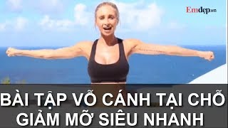 10 phút VỖ CÁNH TẠI CHỖ mỗi ngày đốt 1000 calo, GIẢM 5kg sau 2 tuần