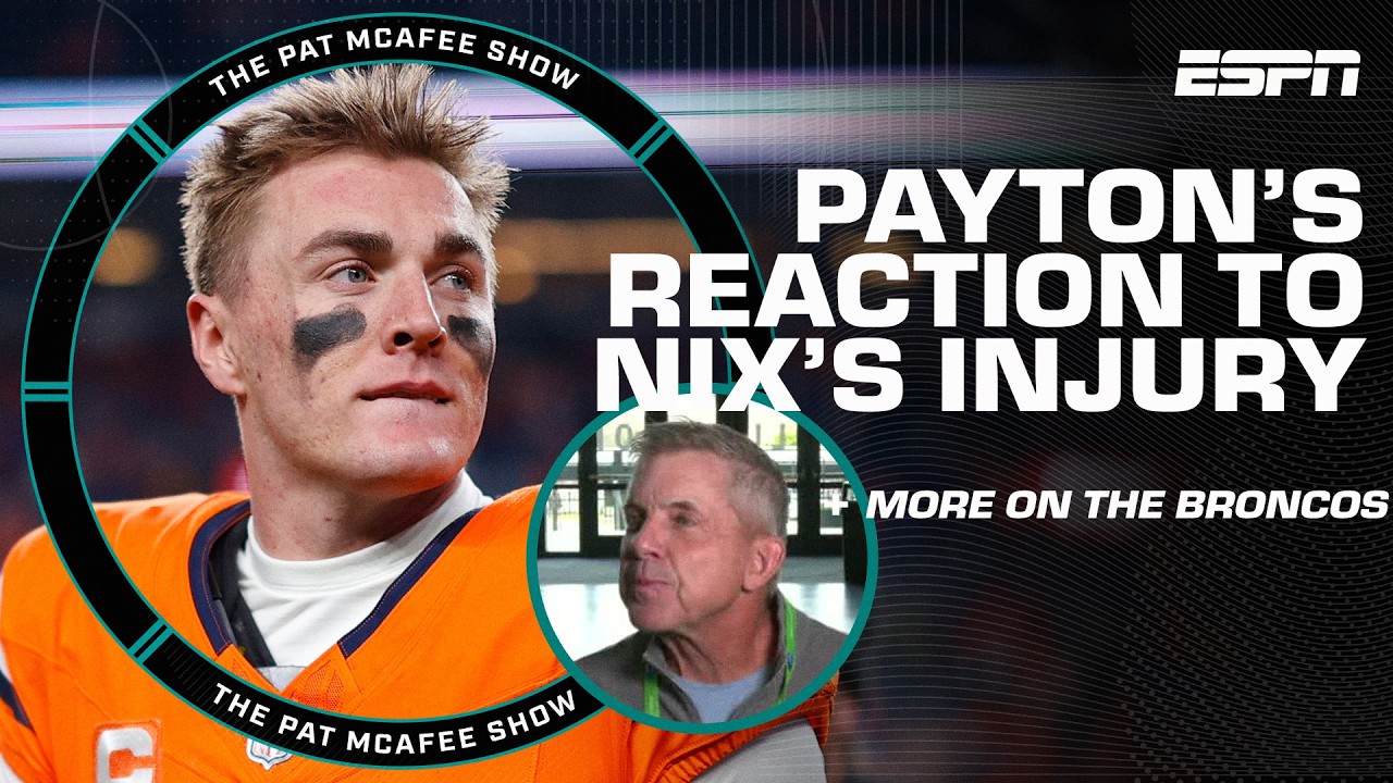 Sean Payton speaks on Bo Nix getting hurt and his on-field reaction | The Pat McAfee Show