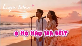 O ho Hau Ida Deit || Duet Cover Ai manis 