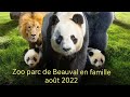 zoo parc de Beauval.... en famille. (08.22). PENSEZ À VOUS ABONNER 👍.