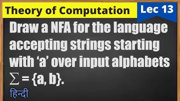Lec-13 NFA accepting strings starting with a | Theory of computation| Jayesh Umre