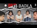 GALTI - Badla | Ep #3 | Things Only Girls Relate | Anaysa