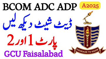 ADC Part 1 & 2 Date Sheet 2025 GC University | BCom Part 1 & 2 Annual Exams
