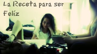 La receta para ser Feliz- VIII EAATU 2016