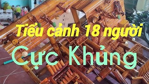 Guồng nước tát nước gầu sòng, trà đạo, chơi cờ cực lớn