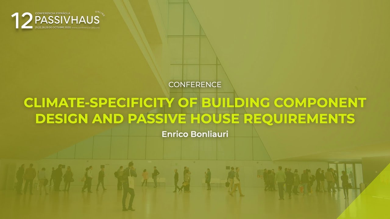 20EN - Climate Specificity of Building Component Design and Passive House - Enrico Bonilauri