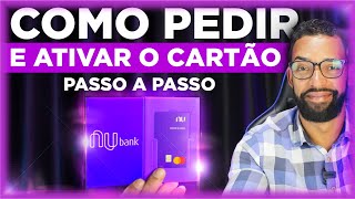 NUBANK - HOW TO REQUEST AND ACTIVATE YOUR CARD (STEP BY STEP) 2024 #nubank