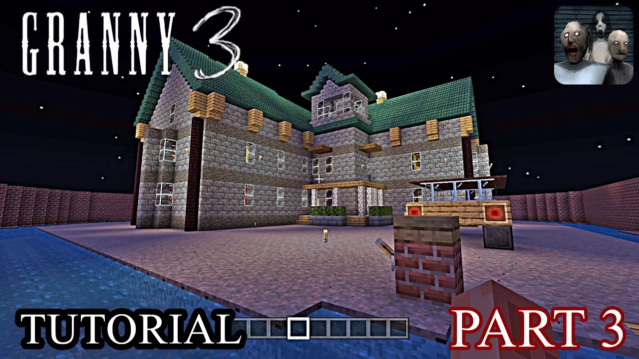 GRANNY 3 MINECRAFT TUTORIAL (PART 3) - YouTube