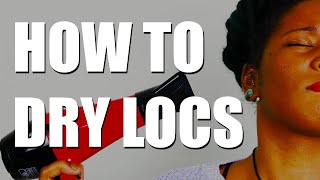 The Best Ways To Dry Locs
