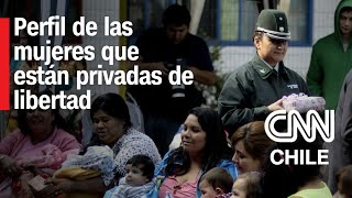 Cárceles en Chile: ¿Cuál es la situación de las mujeres recluidas? | Democracia