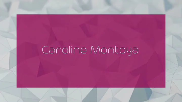 Caroline Montoya - appearance