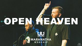 Maranatha Worship - Open Heaven + Spontaneous