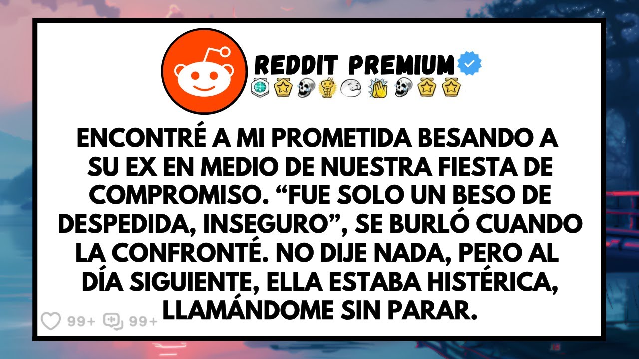 Atrapé a Mi Prometida Besando a Su Ex en la Fiesta de Compromiso: “Es Solo un Beso de Despedida...