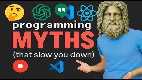 Programming Myths that waste your time