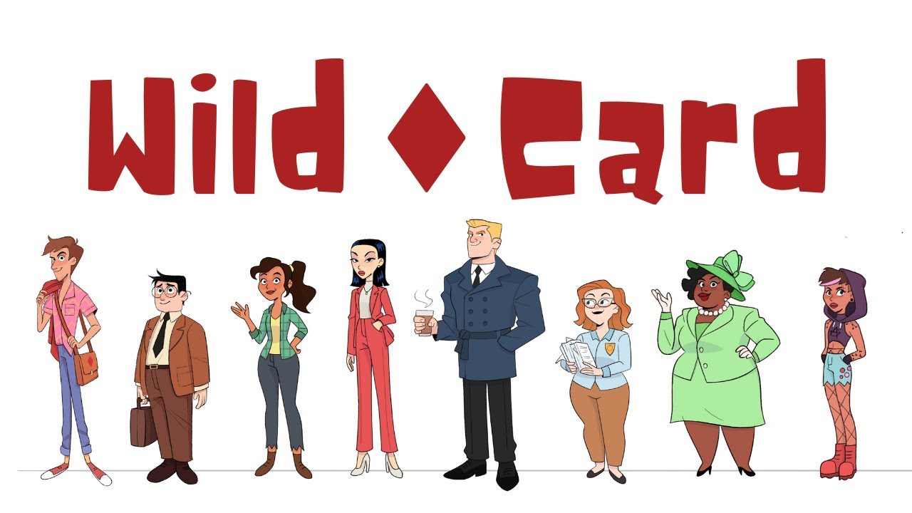 Wild Card Animated Series Kickstarter Campaign! (Animated Series