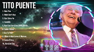 Las 10 mejores canciones de Tito Puente 2024