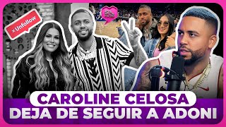 CAROLINE AQUINO CELOSA DEJA DE SEGUIR A DJ ADONI POR FOTO CON ESPOSA