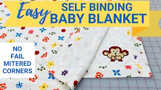 How to Make a Baby Blanket  Self Binding with Easy Mitered Corners