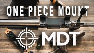Range Time With The Mdt One Piece Scope Mount