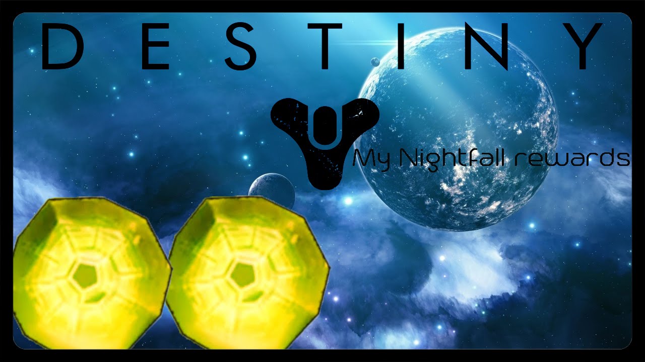 Nightfall rewards - DOUBLE EXOTIC DROP - zMotionless