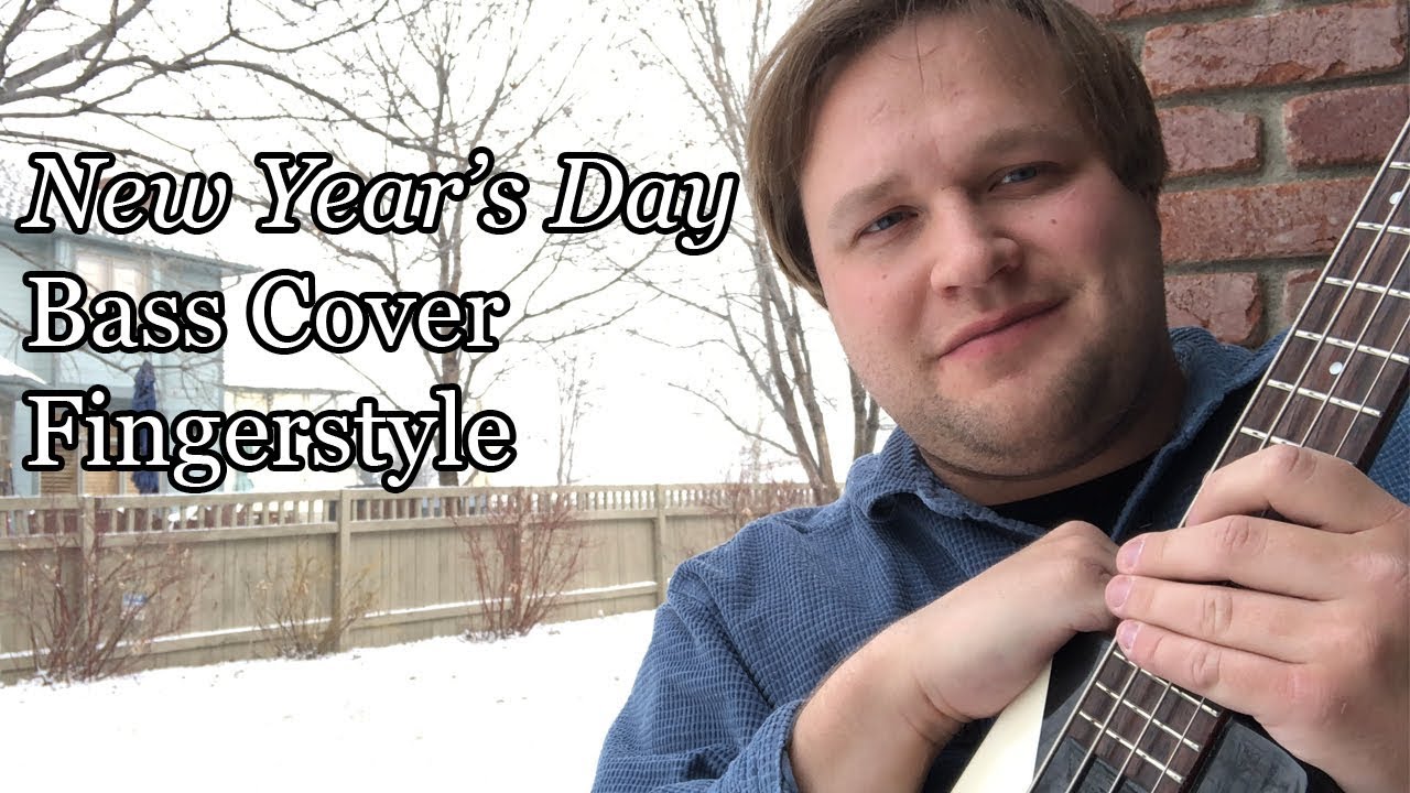 New Year's Day (Bass Cover, Fingersyle) YouTube