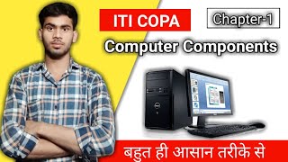 Famous Computer Components | ITI COPA | Chapter 1 With Exam Type Question & Answer || Must Watch Trainees Wealth