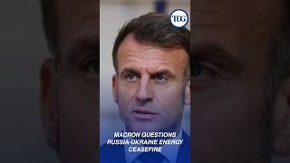 Macron Says Russia Shows No Sign Of Respecting Ukraine Energy Ceasefire