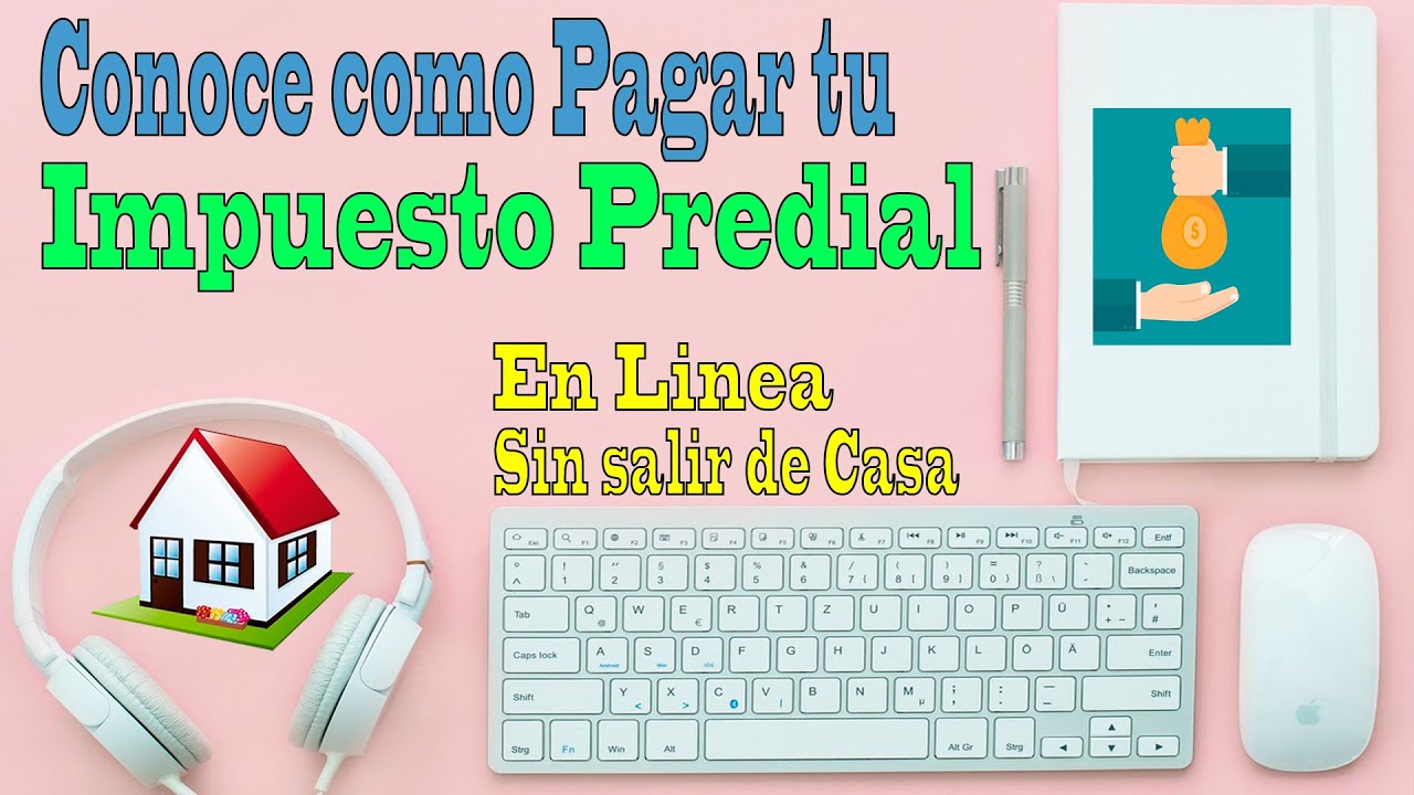 Pago de Impuesto Predial - YouTube
