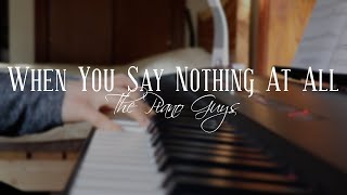 When You Say Nothing At All - The Piano Guys (Cover)