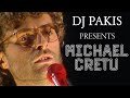 DJ Pakis presents MICHAEL CRETU feat SANDRA The video