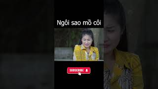 NGÔI SAO MỒ CÔI PHẦN 3