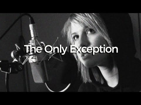 Paramore - The Only Exception (Lyrics)