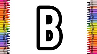 Alfabet "B" Huruf abjad bahasa indonesia| Menggambar dan mewarnai huruf abc untuk balita