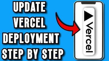How to UPDATE Vercel Deployment Step by Step