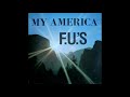 F.U.'s - My America (1983)