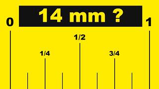 Which Fraction (Inches) Is Closest to 14 mm on a Ruler or Tape Measure?