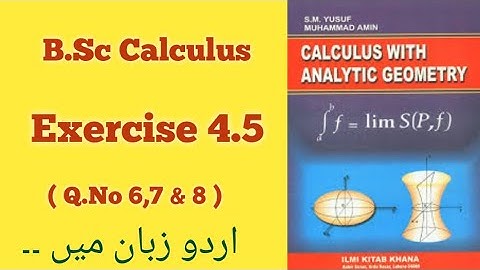 B.Sc Calculus, Chapter 4, Exercise 4.5.,QNo 6,7&8