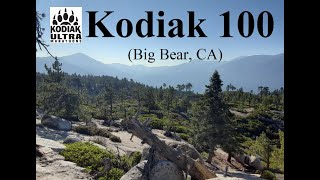 2021 Kodiak 100 Mile Ultra Marathon (Big Bear Lake, CA)