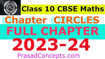 CBSE Class 10 Maths Full Chapter  Circles | Concept  | Exercise | Questions | Formula | In One Shot
