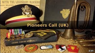 Pioneers - UK Army Bugle Call