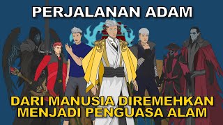 Download Lagu Perjalanan Adam Dari Manusia Diremehkan Menjadi Dewa Penguasa Alam - Drama Animasi Pertarungan MP3