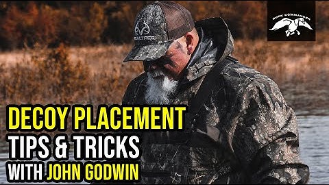 Decoy Placement Tips & Tricks with John Godwin