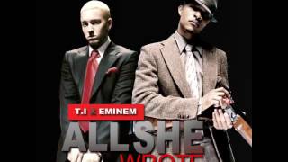 TI-all she wrote(feat Eminem)