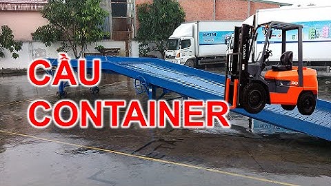 Cầu dẫn xe nâng lên Container (Mobile Ramp) - Hà Đăng Phát