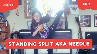 Standing Split Aka Needle Tutorial